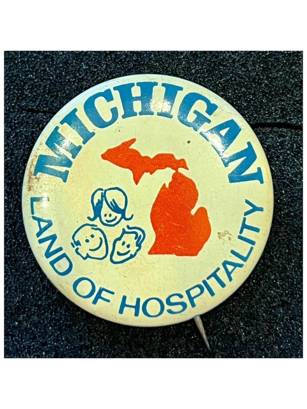Michigan Land of Hospitality Button Pinback State Souvenir Travel Vintage